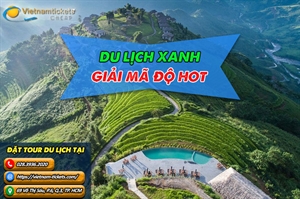 Du Lịch Xanh – Giải Mã Độ Hot | Vietnam Tickets