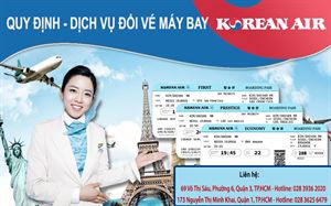 Quy định đổi vé và phí đổi vé máy bay Korean Air